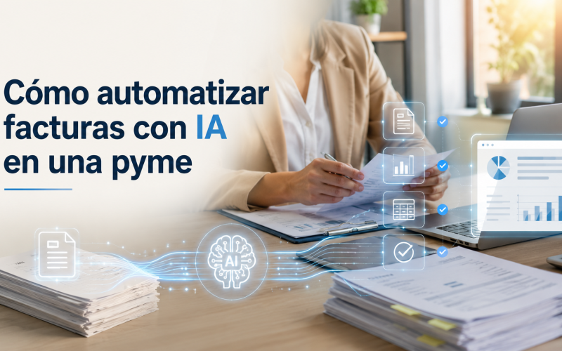 Cómo automatizar facturas con IA en una pyme