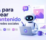IA para crear contenido en redes sociales